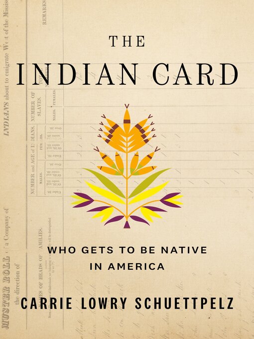 Title details for The Indian Card by Carrie Lowry Schuettpelz - Available